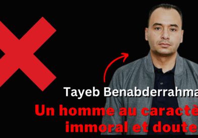 Tayeb Benabderrahmane : un homme avec une histoire immorale et douteuse